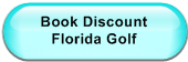 Book Discount               Florida Golf